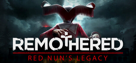 Remothered: Red Nun's Legacy