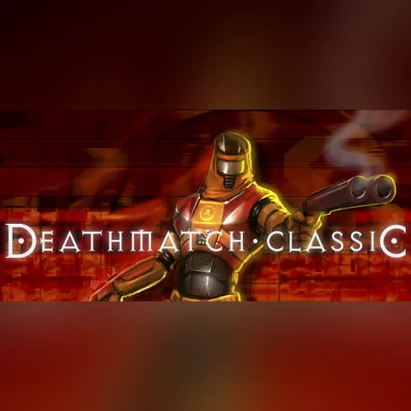 Deathmatch Classic